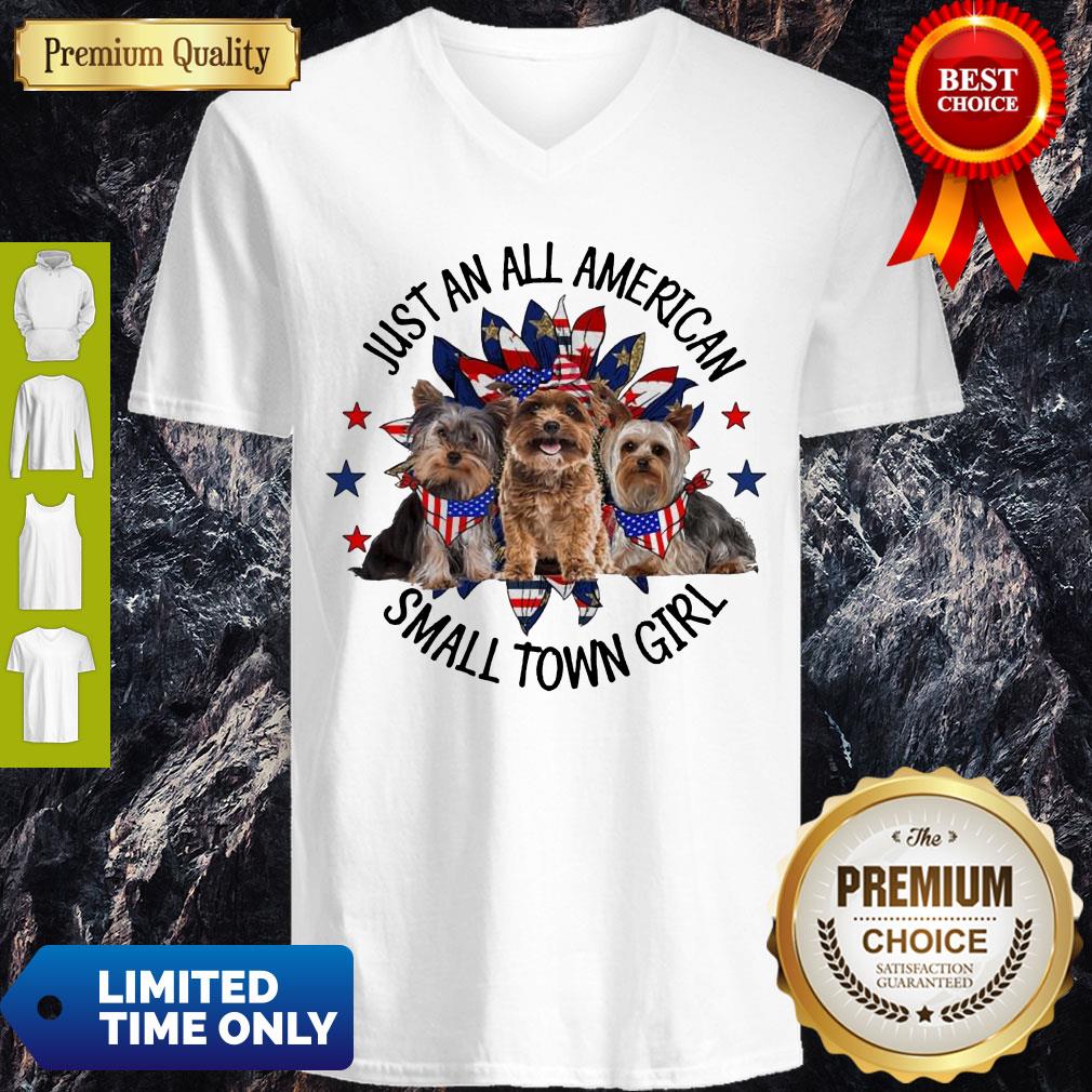 Yorkshire Terrier Just An All American Small Town Girl Shirt