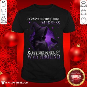 Darkness But The Other Way Around Shirt