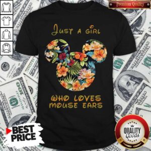 Hot Just A Girl Who Loves Mouse Ears Shirt