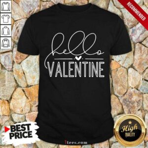 Hot Valentine 2021 Shirt