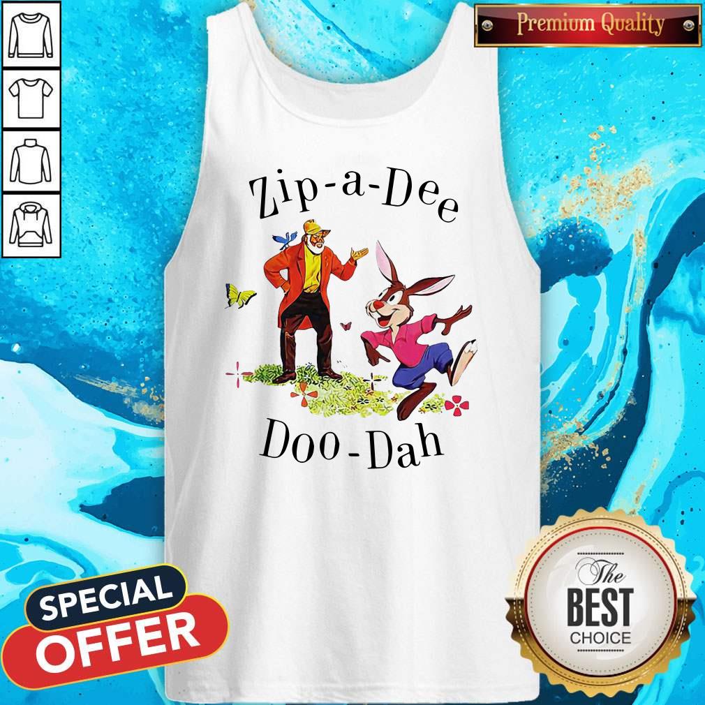 Zip A Dee Doo Dah Shirt