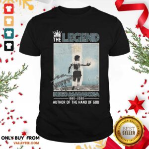Top The Legend Diego Maradona 1960 2020 Signature Author Of The Hand Of God Shirt
