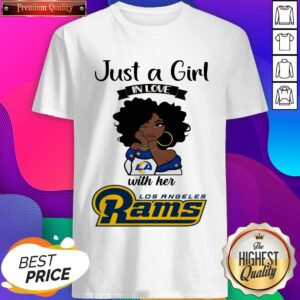 Funny Just A Girl In Love With Her Los Angeles Rams Shirt