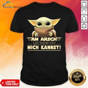 Official Baby Yodda Am Arsch Lecken Du Mich Kannst T-Shirts