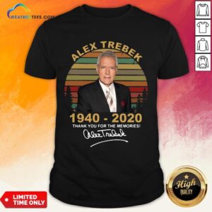 Better Alex Trebek 1940 – 2020 Thank You For The Memories Signature Vintage Shirt
