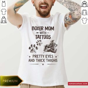 Boxer Mom With Tattoos Pretty Eyes And Thick Thighs Paw Shirt