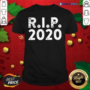 Original R I P 2020 Shirt