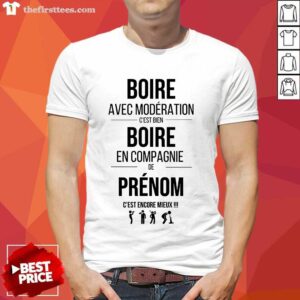 Nice Bien Boire En Compagnie De Elo Shirt