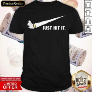 Official Smoking Just Hit It Shirt