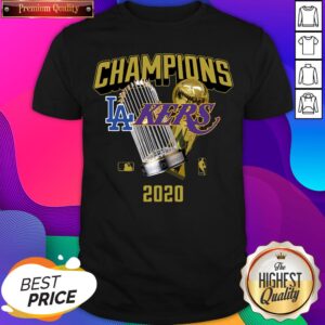Nice Champions Los Angeles Dodgers And Los Angeles Lakers 2020 Shirt