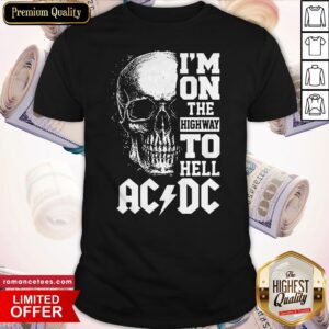 I’m On The Highway To Hell Acdc Shirt