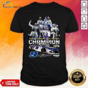 Top 2020 Nascar Cup Series 9 Hendrick 9 Signature Shirt