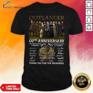 Nice Outlander 07th Anniversary 2014 2021 Thank You For The Memories Signatures Shirt