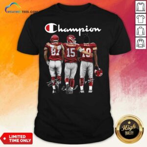 Original Kansas City Chiefs Champion Kelce Mahomes Hill Signature Shirt
