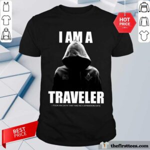 Top I Am A Traveler Shirt