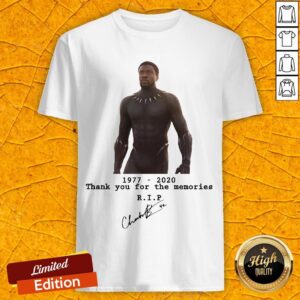 Hot Rip Black Panthers Chadwick Boseman 1977-2020 Shirt
