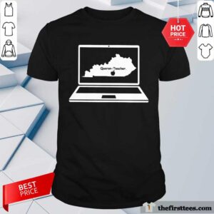 Fantastic Quaran Teacher Kentucky Shirt