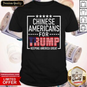 Chinese Americans For Trump Conservative Gift 2020 Election Shirt