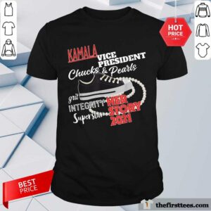 The Kamala Harris Vice President Chuck And Pearls Her Story 2021 Shirt