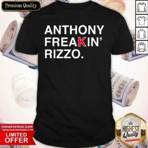 Cool Anthony Freakin Rizzo Shirt