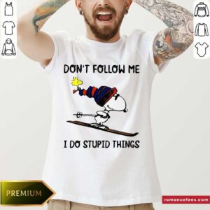 Premium Snoopy And Woodstock Don’t Follow Me I Do Stupid Things Shirt