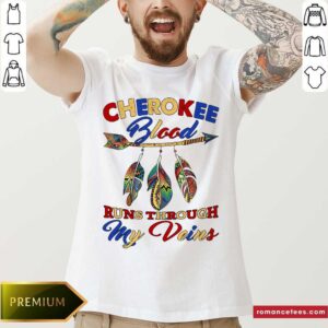 Cherokee Blood Runs Through My Veins Colorful Feather Arrow Shirt
