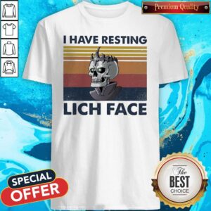 Official Skull I Have Resting Lich Face Vintage Shirt