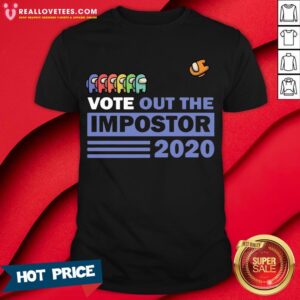 Nice Vote Out The Impostor Among Us 2020 Shirt