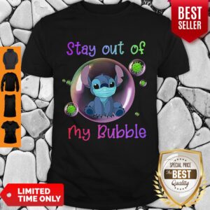 Hot Stitch Mask Stay Out Of My Bubble Shirt