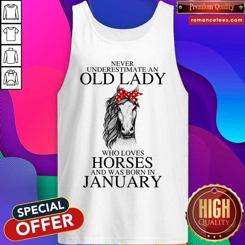 An Old Lady Who Loves Horses And Was Born In January Shirt