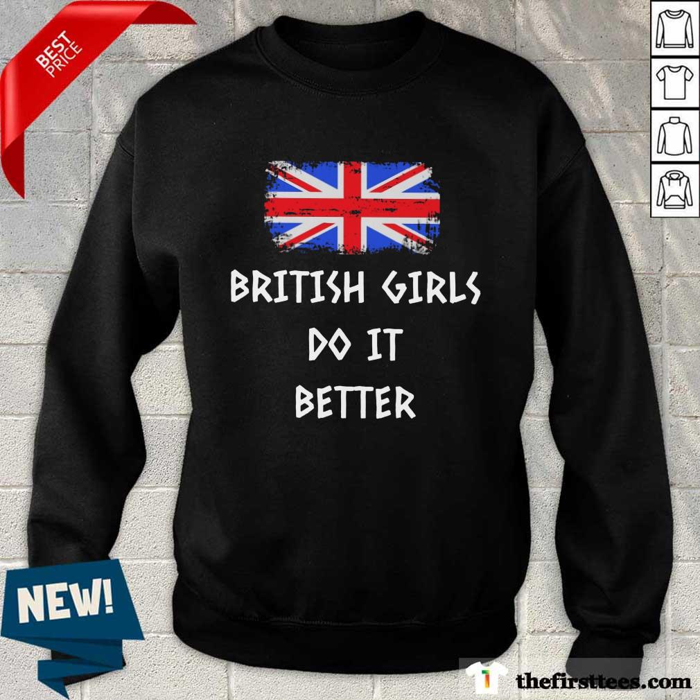 Awesome British Girls Do It Better Shirt