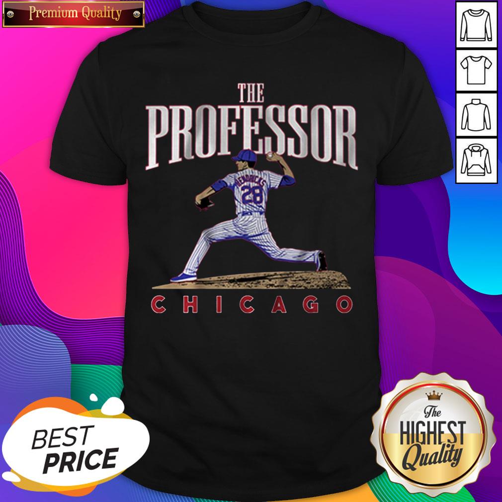 Awesome Kyle Hendricks The Professor Shirt