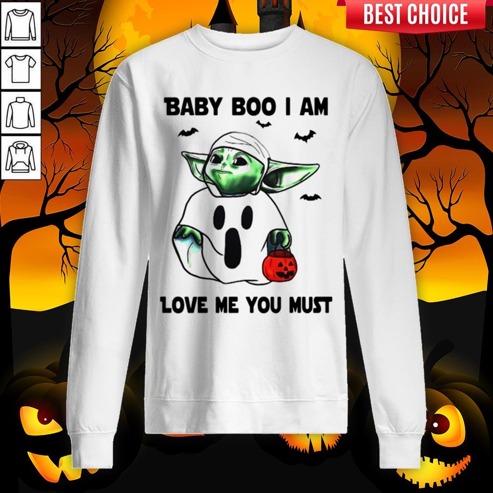 Baby Boo I Am Love Me You Must Halloween Shirt