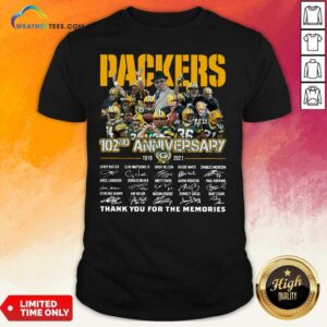 Awesome The Green Bay Packers 102nd Anniversary 1919 2021 Signatures Thank You For The Memories Shirt