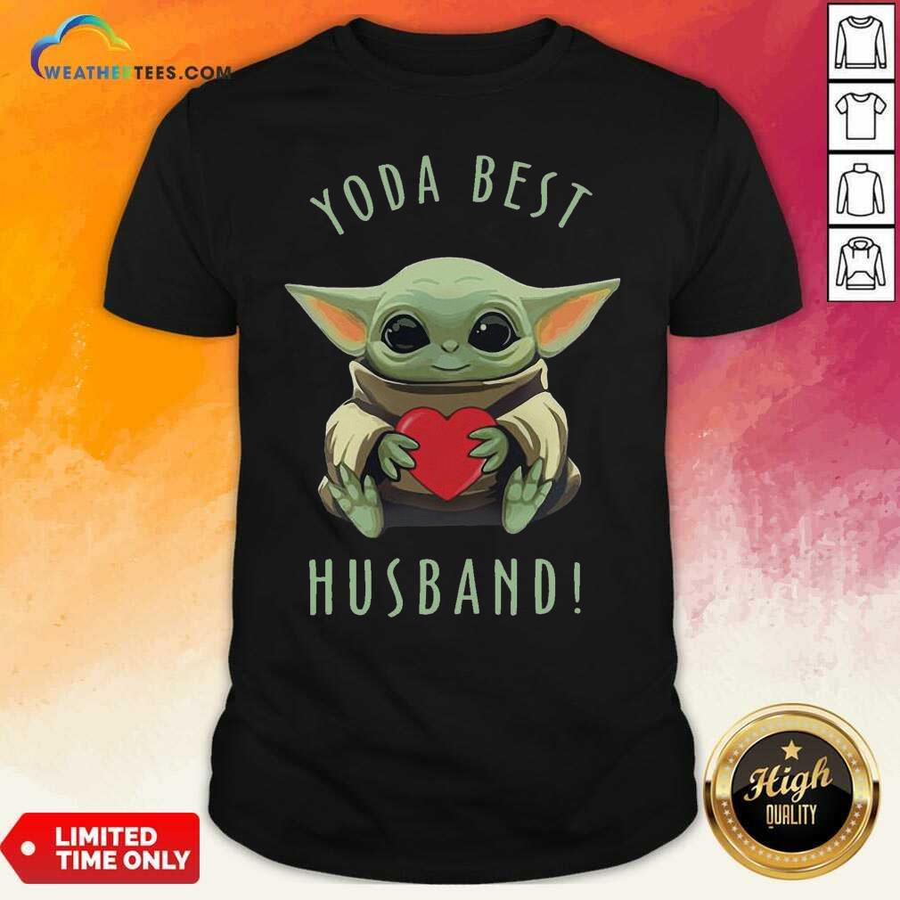 Cool Baby Yoda Hug Heart Best Husband Shirt