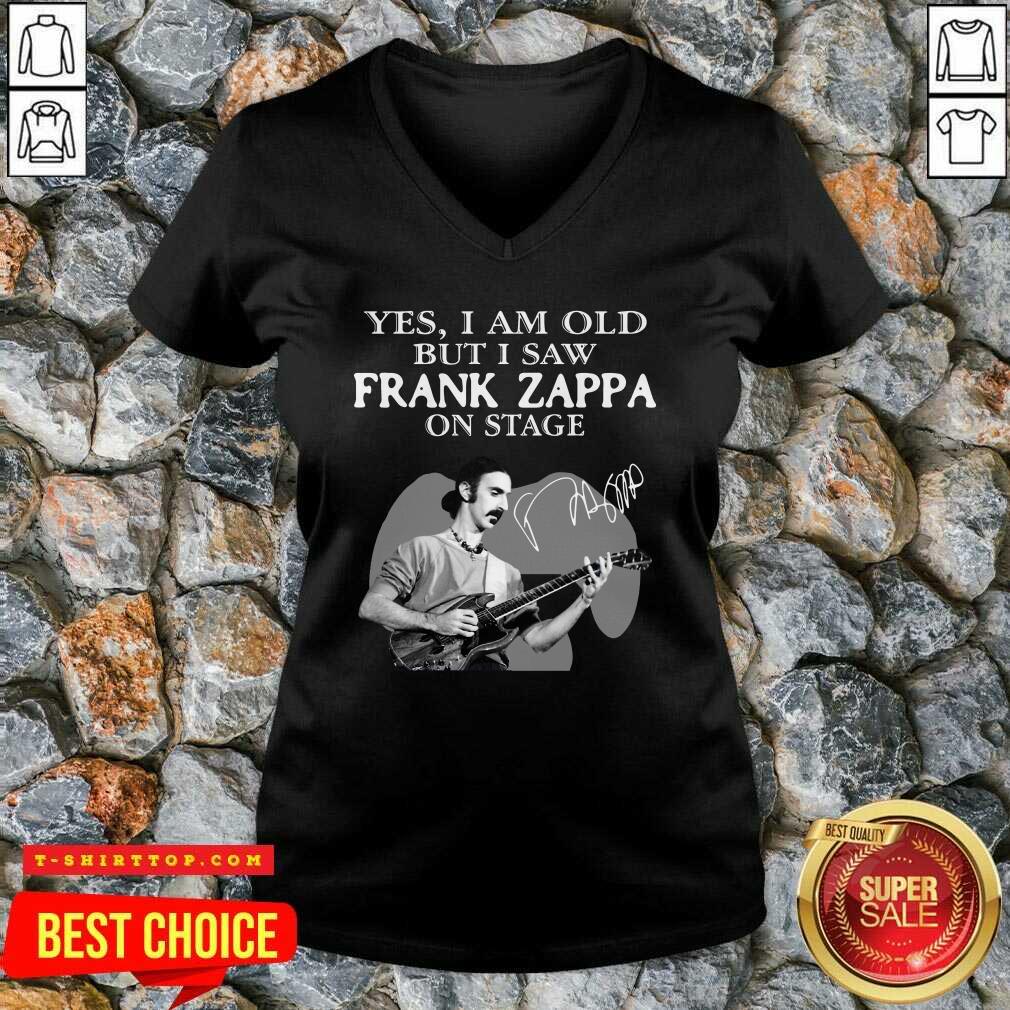 Cool Yes I Am Old But I Saw Frank Zappa On Stage Signature Shirt