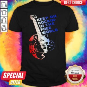 Top Keep On Rockin’ In The Free World Shirt