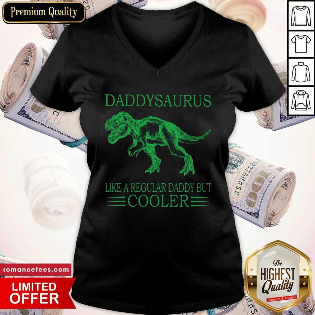 Daddysaurus Like A Regular Daddy But Cooler Shirt