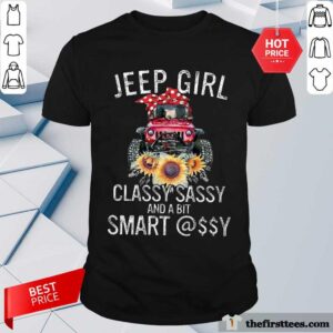 Jeep Girl Classy Sassy Smart Assy Shirt