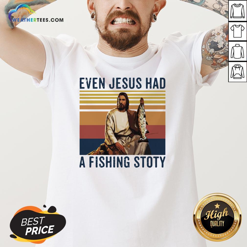 even-jesus-had-a-fishing-story-vintage-v-neck.jpg