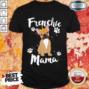 Awesome Bulldog Frenchie Mama Women Shirt