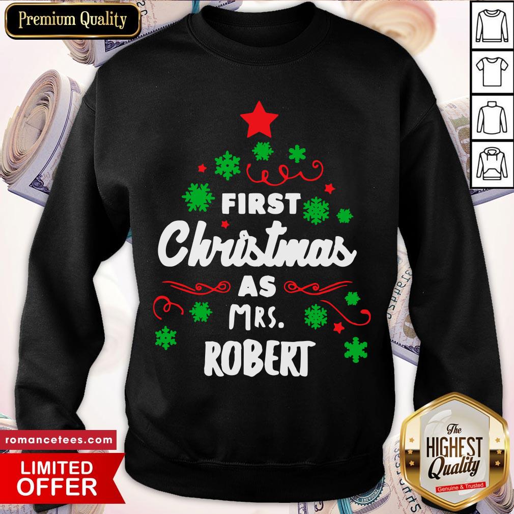 First Christmas As Mrs. Robert Tree Shirt