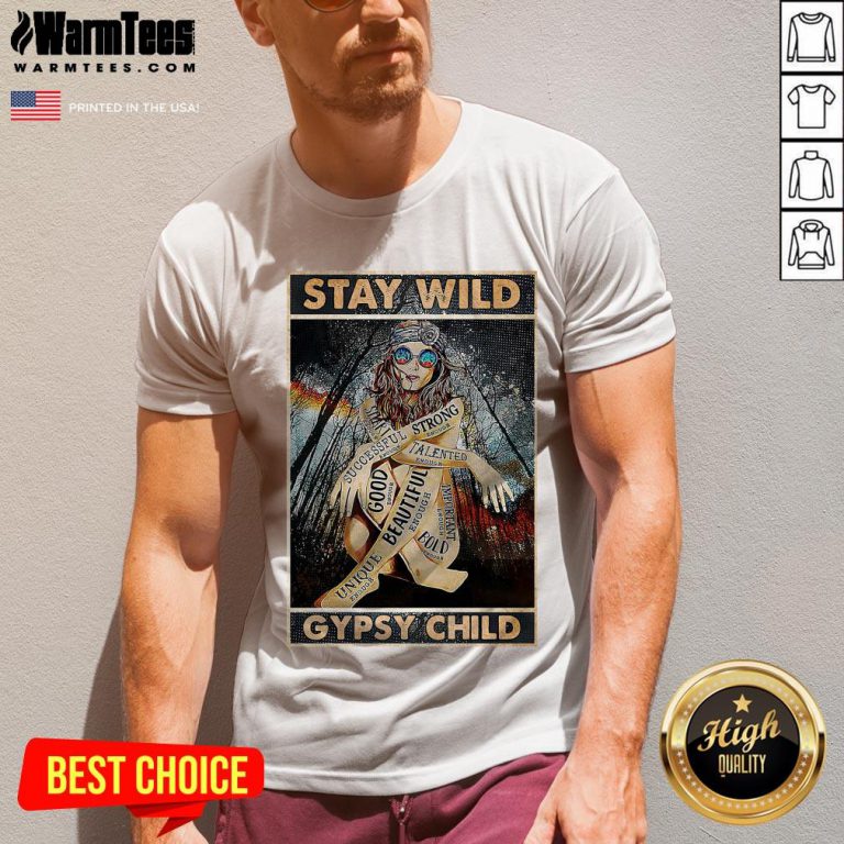 funny-girl-stay-wild-gypsy-child-vertical-poster-v-neck-768x768