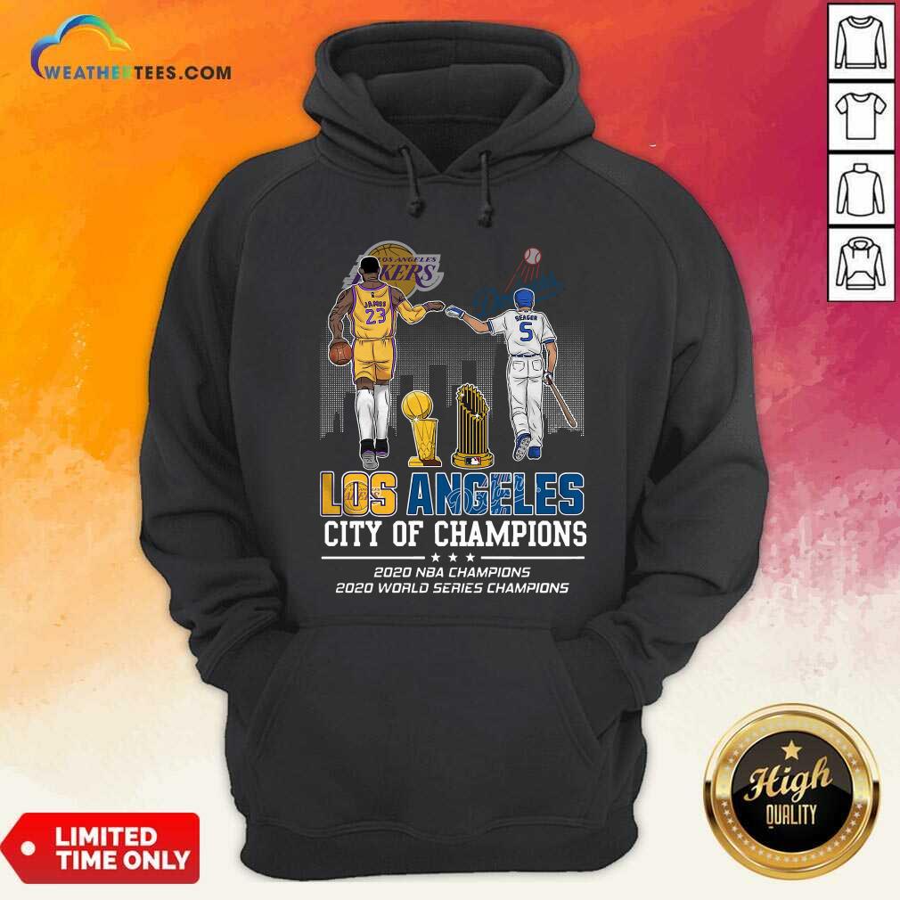 good-lebron-james-and-corey-seager-los-angeles-lakers-dodgers-city-of-champions-2020-hoodie.jpg