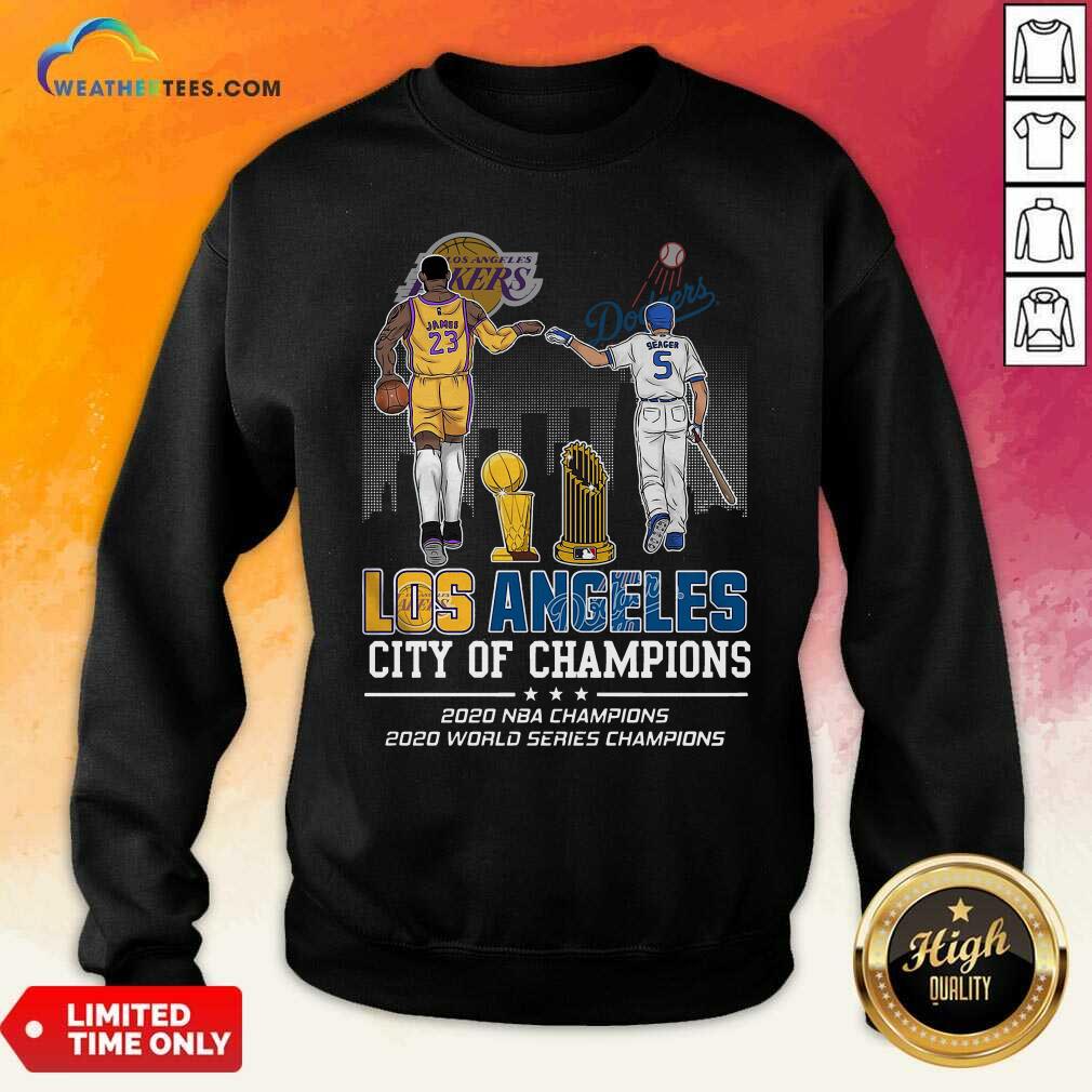 good-lebron-james-and-corey-seager-los-angeles-lakers-dodgers-city-of-champions-2020-sweatshirt.jpg