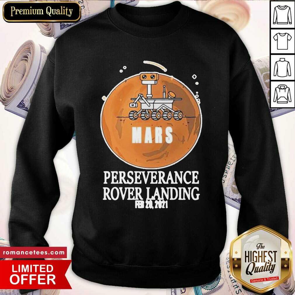 Good Mars Rover Landing Perseverance Shirt