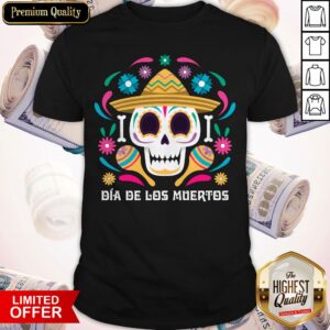 Mexican Sugar Skull Dia De Los Muertos Shirt