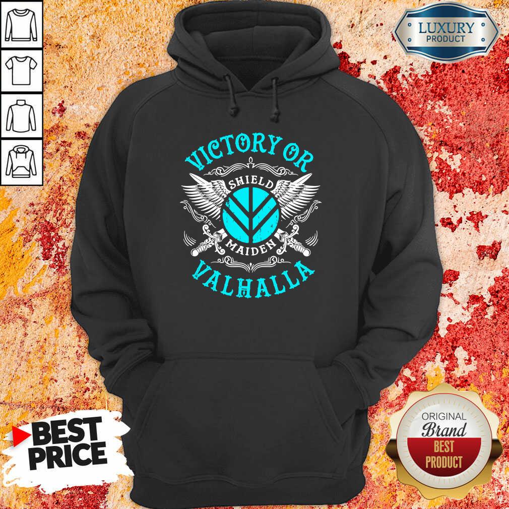 Happy 5 Victory Or Valhalla Shield Maiden Shirt