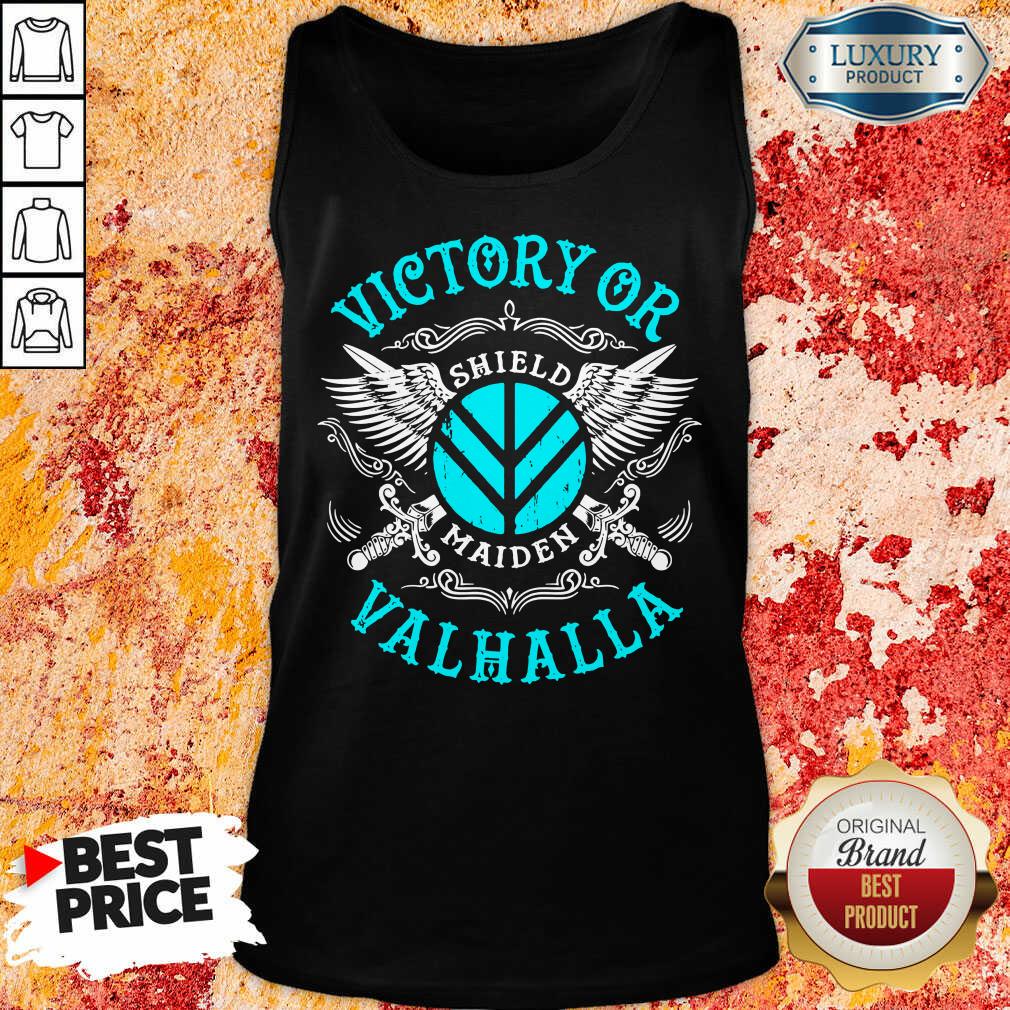 Happy 5 Victory Or Valhalla Shield Maiden Shirt