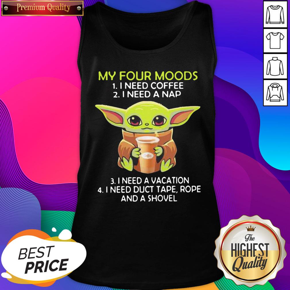 hot-baby-yoda-my-four-moods-i-need-coffee-i-need-a-nap-i-need-a-vacation-i-need-ductank-top.jpg